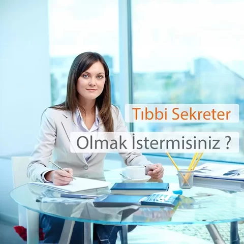 Tıbbi Sekreterlik Eğitimi